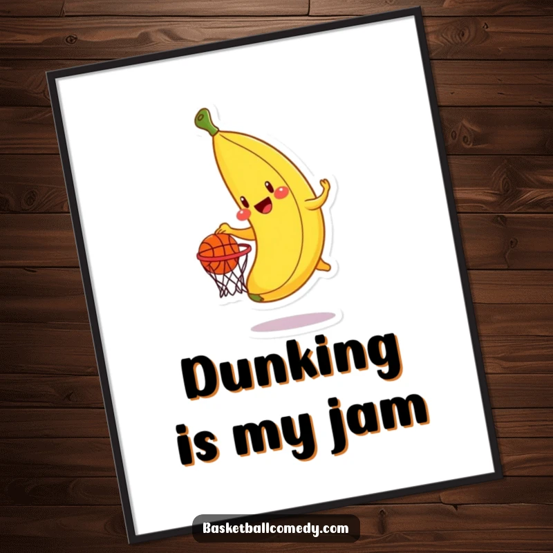 Funny banana digital art print, a cheerful banana character attempting to dunk a basketball into a hoop, bringing whimsical humor.