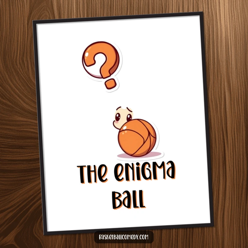 Funny digital art print of a confused character, question mark, and a basketball.