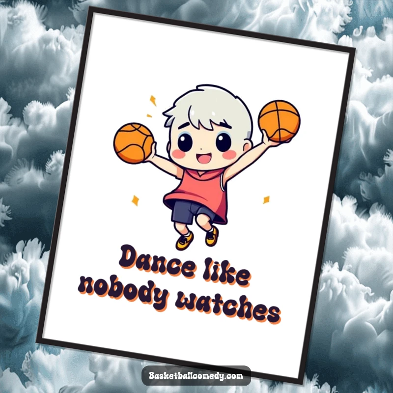 Funny poster: A character performs an energetic, silly dance while holding a basketball, perfect for humorous sports decor.