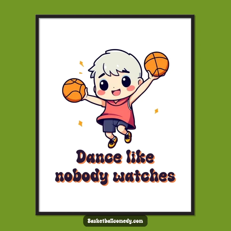 Funny Basketball Dance Poster: Vibrant Wall Art for Sports and Humor Fans