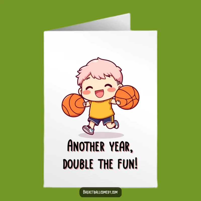 Free Printable Birthday Card: Funny Two-Ball Dribble, Humorous Downloable Gift for Ballers