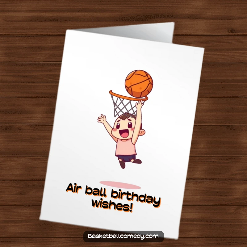 Funny Free Printable Birthday Card featuring a mischievous character making an epic basketball dunk from an impossible distance.