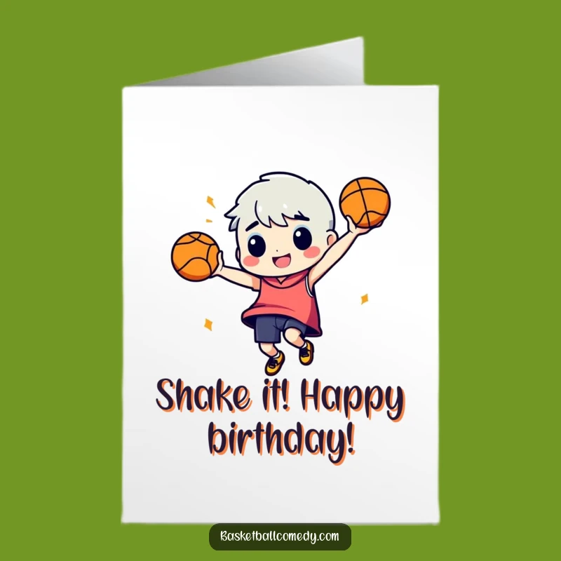 Free Printable Birthday Card: Silly Dancer with Basketball for a Hilarious, Downloadable Gift
