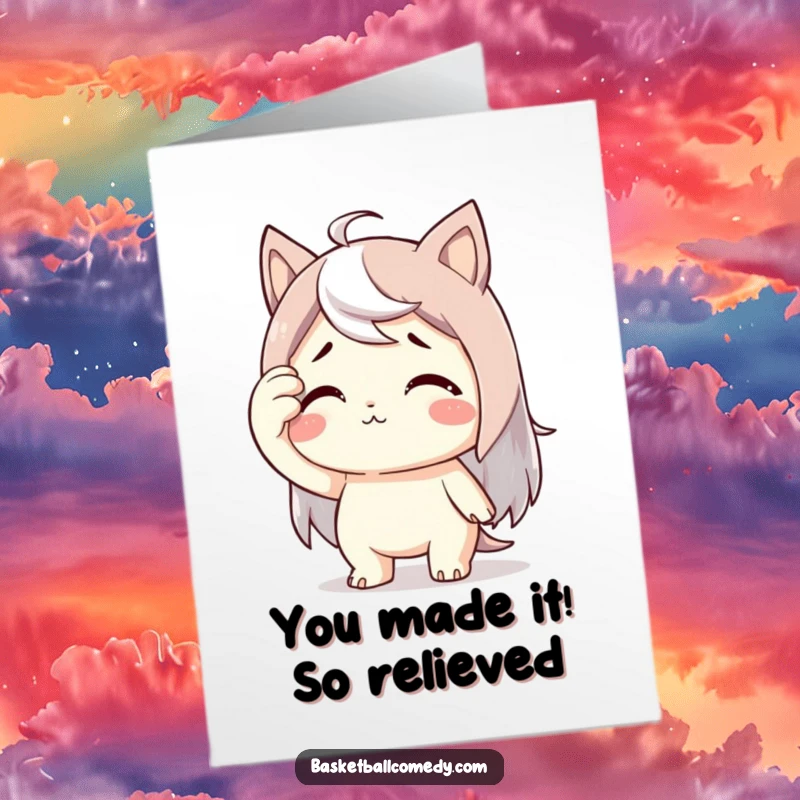 Funny Free Printable Congratulations Card: Cute character wiping sweat from brow in exaggerated relief, a humorous downloadable design.