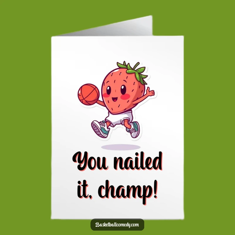 Free Printable Slam Dunk Strawberry Congrats Card: Funny Downloadable Gift