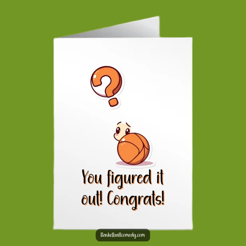 Free Printable Congrats Card: Confused Basketball Fan, Funny Downloadable Gift