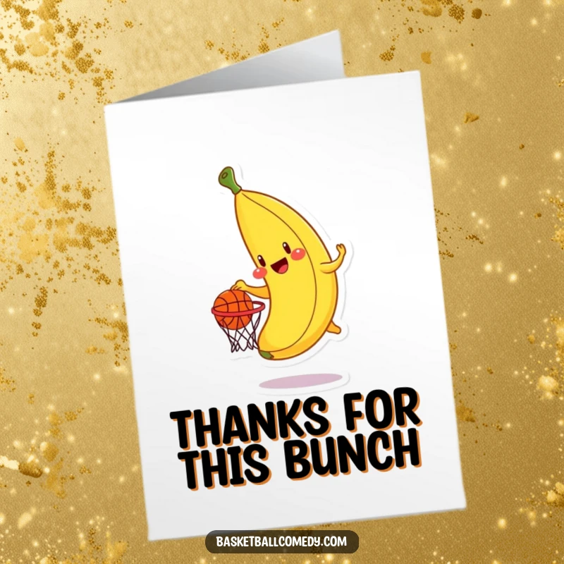 Funny Free Printable Thank You Card: A cheerful banana attempts a basketball dunk into a hoop with a big smile.