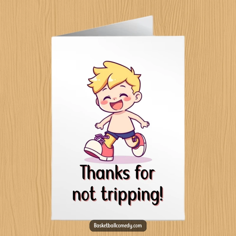 Funny Free Printable Thank You Card: Cute character in huge shoes stumbles with a grin, conveying thanks.