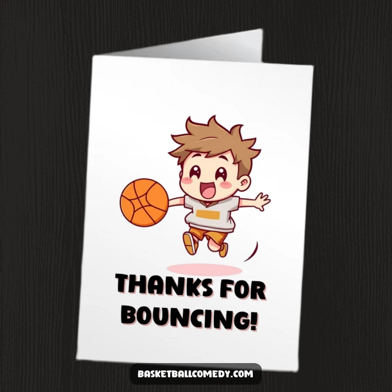 Funny Free Printable Thank You Card: Kawaii character in hot pursuit of a bouncing basketball, full of zest.