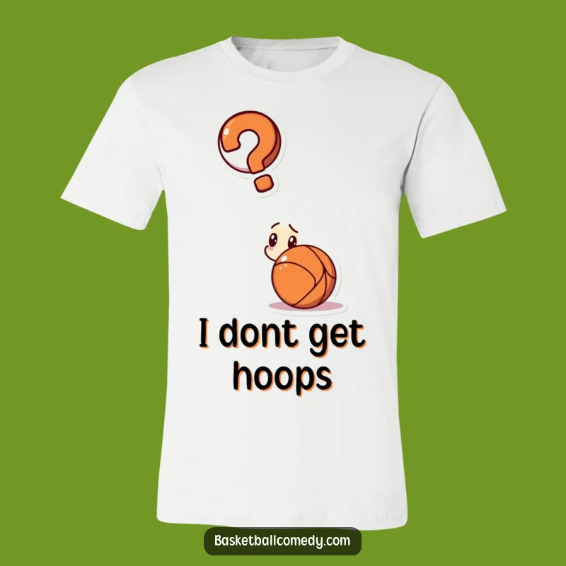 Funny Confused Basketball Fan Tee - Ultimate Hilarious Sports Apparel Gift