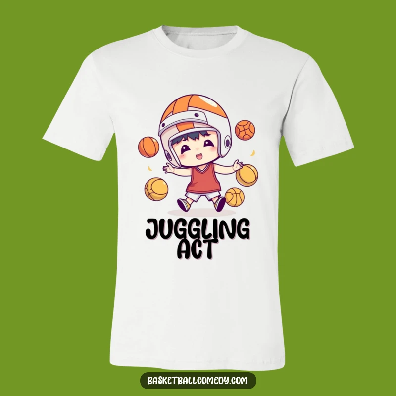 Funny Juggling Basketball T-Shirt: Sporty & Comical Athlete Gift Tee